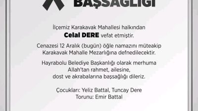 Hayrabolu’nun Karakavak Mahallesi sakinlerinden Celal Dere, 12 Aralık Cuma günü