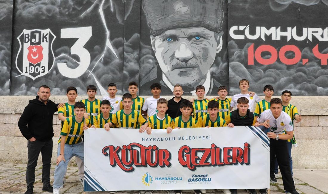 Hayrabolu Belediyesi, kültür gezileri kapsamında Çerkezmüsellim U15 takımıyla İstanbul’da tarihi